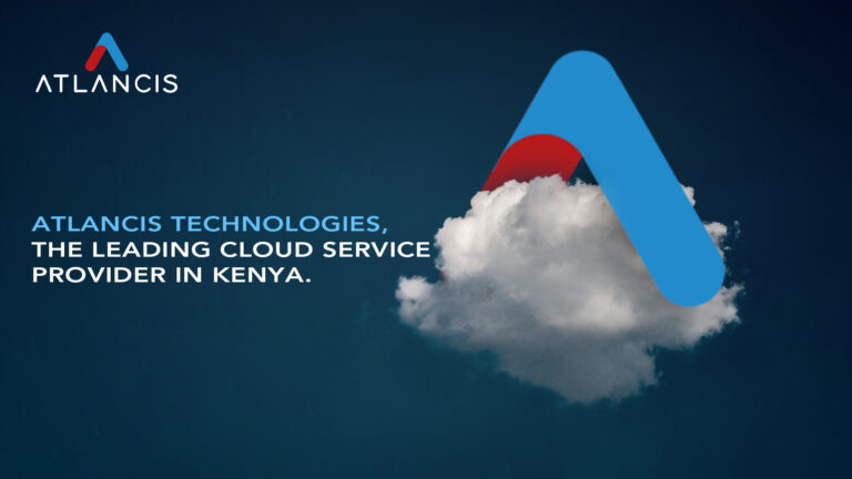 Best Cloud Service Providers in Kenya - Ultimate Guide - Atlancis